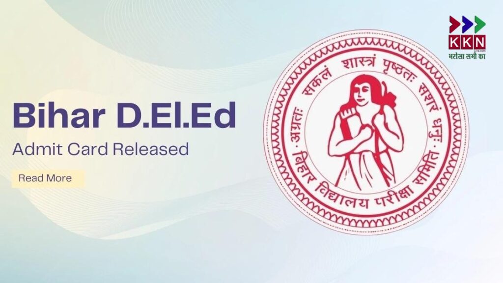 Bihar DElEd Admit Card 2025 Released: Download